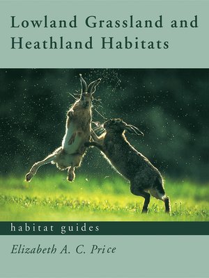 cover image of Lowland Grassland and Heathland Habitats